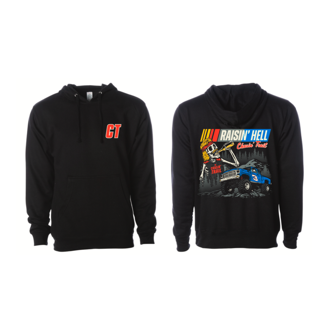 Raisin’ Hell, Chasin’ Trail hoodie