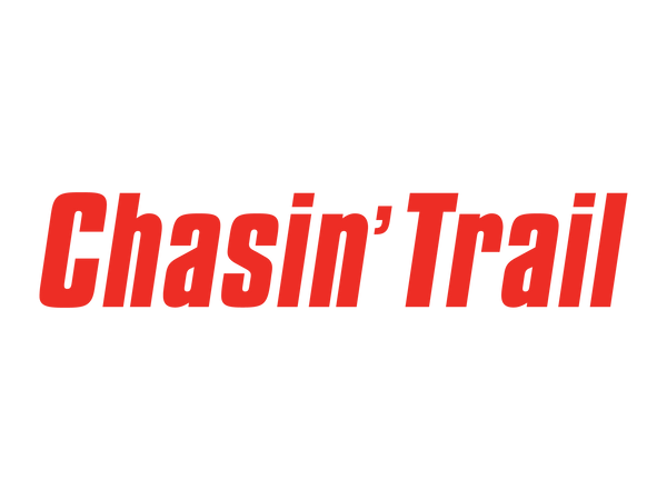 Chasin' Trail