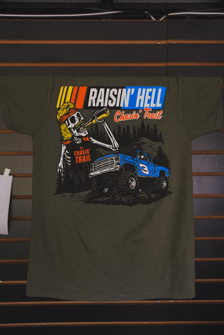 Raisin’ Hell, Chasin’ Trail tee