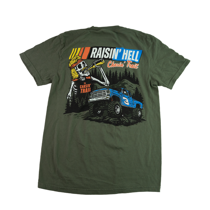 Raisin’ Hell, Chasin’ Trail tee